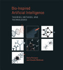 Copertina  Bio-inspired artificial intelligence : theories, methods, and technologies