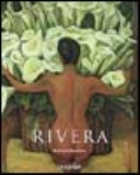 Copertina  Diego Rivera : 1886-1957 : uno spirito rivoluzionario dell'arte moderna