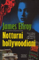 Copertina  Notturni hollywoodiani : un romanzo breve e cinque racconti