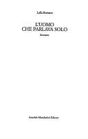 Copertina  L'uomo che parlava solo : romanzo