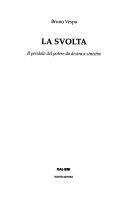 Copertina  La svolta : il pendolo del potere da destra a sinistra