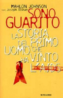 Copertina  Sono guarito : la storia del primo uomo che ha vinto l'AIDS