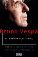 Copertina  Il superpresidente : che cosa cambia in Italia con Ciampi al Quirinale