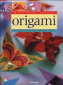 Copertina  Origami : tecniche, materiali, composizioni : il manuale completo per creare con la carta