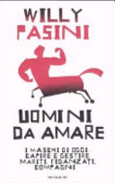 Copertina  Uomini da amare : i maschi di oggi: capire e gestire mariti, fidanzati, compagni