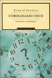 Copertina  L'orologiaio cieco : creazione o evoluzione?