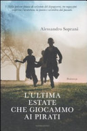 Copertina  L'ultima estate che giocammo ai pirati