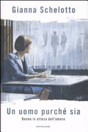 Copertina  Un uomo purche sia : donne in attesa dell'amore