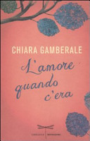 Copertina  L' amore quando c'era