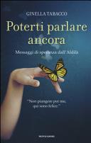 Copertina  Poterti parlare ancora : messaggi di speranza dall'Aldilà