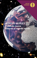 Copertina  Il mondo nuovo ; Ritorno al mondo nuovo ; e la Prefazione all'edizione 1946 del Mondo nuovo