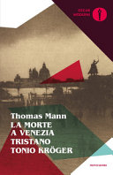 Copertina  La morte a Venezia ; Tristano ; Tonio Krӧger