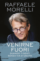 Copertina  Venirne fuori : quando ti senti senza via d'uscita