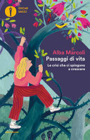 Copertina  Passaggi di vita : le crisi che ci spingono a crescere