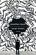 Copertina  Corpi minori : romanzo