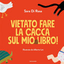 Copertina  Vietato fare la cacca sul mio libro!