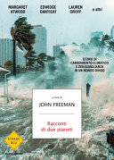 Copertina  Racconti di due pianeti : storie di cambiamento climatico e disuguaglianza in un mondo diviso