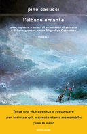 Copertina  L'Elbano errante : vita, imprese e amori di un soldato di ventura e del suo giovane amico Miguel de Cervantes : romanzo