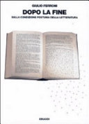 Copertina  Dopo la fine : sulla condizione postuma della letteratura