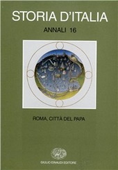 Copertina  16 : *Roma, la citta' del papa : vita civile e religiosa dal giubileo di Bonifacio 8. al giubileo di papa Wojtyla