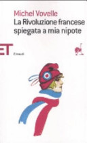Copertina  La rivoluzione francese spiegata a mia nipote