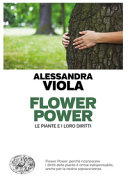 Copertina  Flower power : le piante e i loro diritti