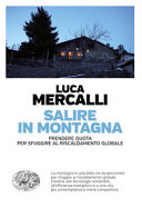Copertina  Salire in montagna : prendere quota per sfuggire al riscaldamento globale