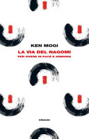 Copertina  La via del nagomi : per vivere in pace e armonia