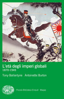 Copertina  L'età degli imperi globali : 1870-1945