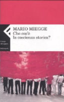 Copertina  Che cos'e' la coscienza storica?
