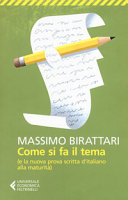 Copertina  Come si fa il tema (e la nuova prova scritta d'italiano alla maturità)