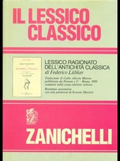 Copertina  Il lessico classico : Lessico ragionato dell'antichita classica