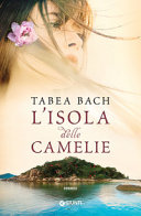 Copertina  L'isola delle camelie : [romanzo]