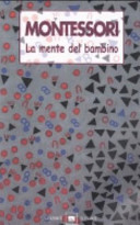 Copertina  La mente del bambino : mente assorbente