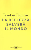 Copertina  La bellezza salverà il mondo : Wilde, Rilke, Cvetaeva