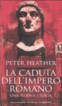 Copertina  La caduta dell'impero romano : una nuova storia
