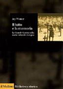 Copertina  Il lutto e la memoria : la grande guerra nella storia culturale europea