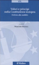 Copertina  Valori e principi nella Costituzione europea : il diritto alla mobilita'