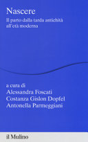 Copertina  Nascere : il parto dalla tarda antichità all'età moderna