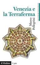 Copertina  Venezia e la terraferma : (1404-1797)