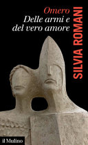 Copertina  Omero, delle armi e del vero amore