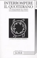 Copertina  Interrompere il quotidiano : la costruzione del tempo nell'esperienza religiosa