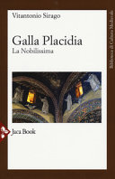 Copertina  Galla Placidia : la Nobilissima