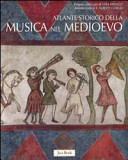 Copertina  Atlante storico della musica nel Medioevo