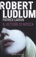 Copertina  Il vettore di Mosca