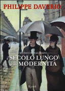 Copertina  Il secolo lungo della modernità : il *museo immaginato
