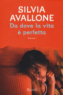 Copertina  Da dove la vita è perfetta