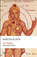 Copertina  Lo yoga : immortalita e liberta