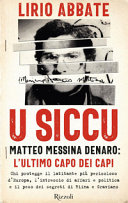 Copertina  U siccu : Matteo Messina Denaro : l'ultimo capo dei capi