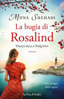 Copertina  La bugia di Rosalind : figlie della fortuna